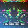 Music Is Me (Explicit)