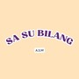 Sa Su Bilang