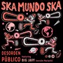 Ska Mundo Ska (Versión Mariachi)