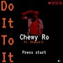 Do It To It (feat. Stewie G) [Explicit]