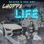 Choppa Life (feat. Cuz)