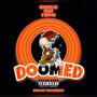 Doomed (feat. C Wood) [Explicit]