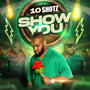 SHOW YOU (Radio Edit) [Explicit]