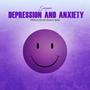 DEPRESSION AND ANXIETY (Explicit)