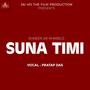 Suna Timi (feat. Pratap Das)