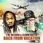 Back From Vacation Vol 2 (Explicit)