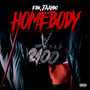 Homebody (Explicit)
