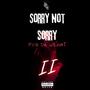 Sorry Not Sorry for Da Weight II (feat. Jamalayah) [Explicit]