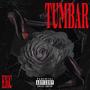 Tumbar (Explicit)