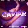 Caviar (Explicit)