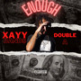 ENOUGH (Explicit)