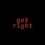 get right (Explicit)