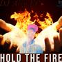 Hold the Fire