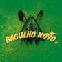 Bagulho Novo (Explicit)