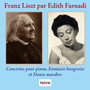 Edith Farnadi joue Franz Liszt