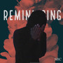 Reminiscing (Explicit)