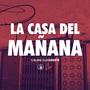 La casa del mañana