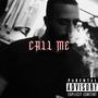 Call Me (Explicit)