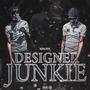 Designer Junkie (Explicit)