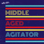 Middle-Aged Agitator