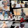 BAJALE 2 (feat. NEGRO NC, JAIRY EL LUNATICO & ERRE THE PRODUCER)