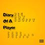 Diary Of A Player (Explicit)