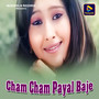 Cham Cham Payal Baje