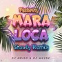 Loca (Shawty Remix) [Explicit]