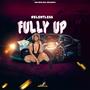 Fully Up (Explicit)