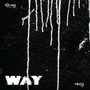 Way (Explicit)