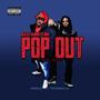 Pop Out (feat. Diezel TwoSev) [Explicit]