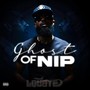 Ghost of Nip (Explicit)