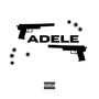 Adele (Explicit)