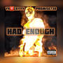 Had Enough (feat. YKBzayyy) [Explicit]