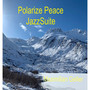 Polarize Peace Jazzsuite (Instrumental)