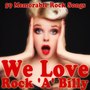 We Love Rock A Billy