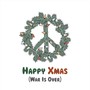 Happy Xmas (War Is Over)