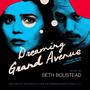 Dreaming Grand Avenue (Original Motion Picture Soundtrack)