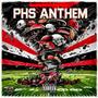 PHS anthem.. (Explicit)