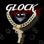 GLOCK (feat. Toka Lpz, Moroo & Shishi Real) [Explicit]