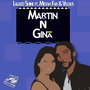 Martin & Gina