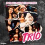 Trio (Explicit)