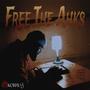 Free The Ahks (Explicit)