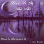 Love Is In The Air - Music For Romance 2