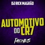 AUTOMOTIVO DO CR7 (Explicit)