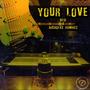 Your Love (feat. Nicholas Ramirez)