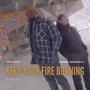 Keep Your Fire Burning (feat. Andre Greenidge & Tiff)