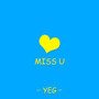 MISS U（demo）