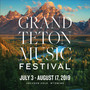 Grand Teton Music Festival Season 58 Highlights 2019