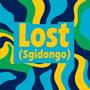 Lost (Sgidongo) (Original)